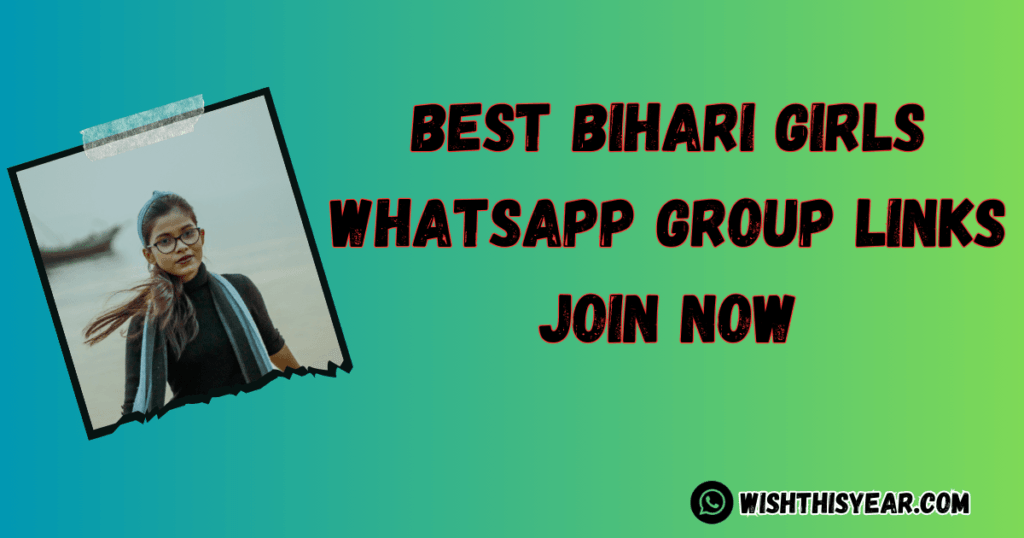 Whatsapp Group Links Best Bihari Girls WhatsApp Group Links List
