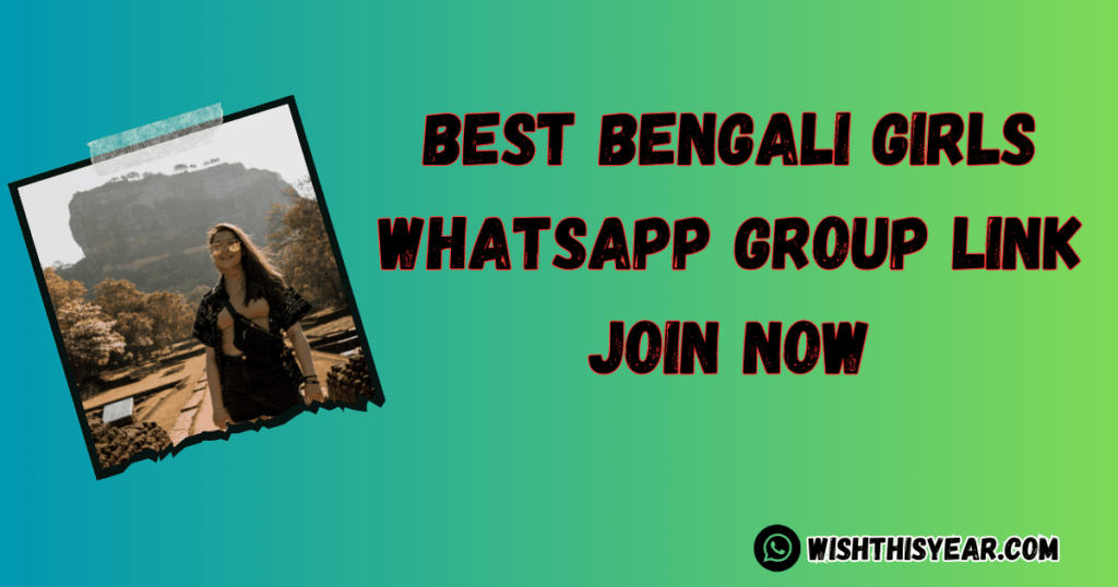 Whatsapp Group Links Best Bengali Girls WhatsApp Group Link List