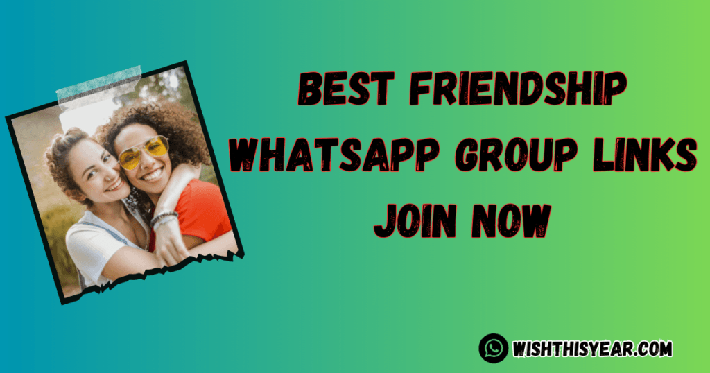 Whatsapp Group Links Friendship WhatsApp Group Links Updated